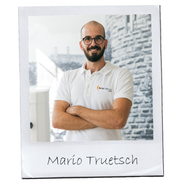 Mario Truetsch - Sporttherapie Patientenmanagement RehaZentrum Lahr